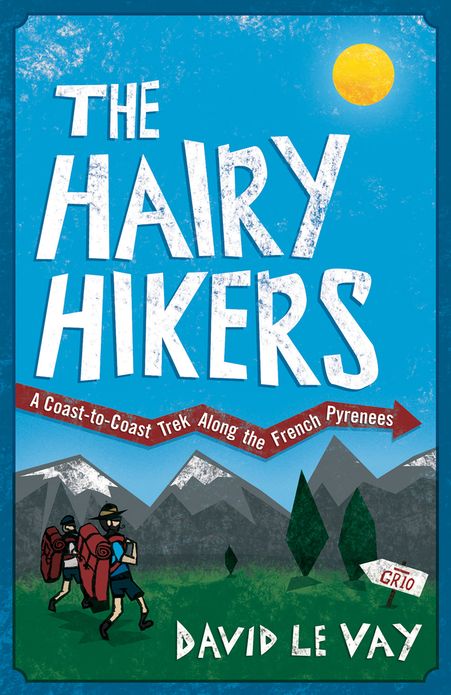 The Hairy Hikers: A Coast-to-Coast Trek Along the French Pyrenees