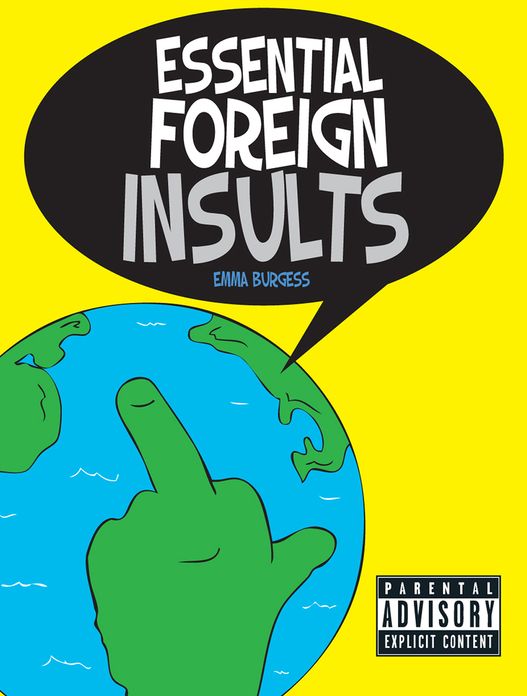 Essential Foreign Insults