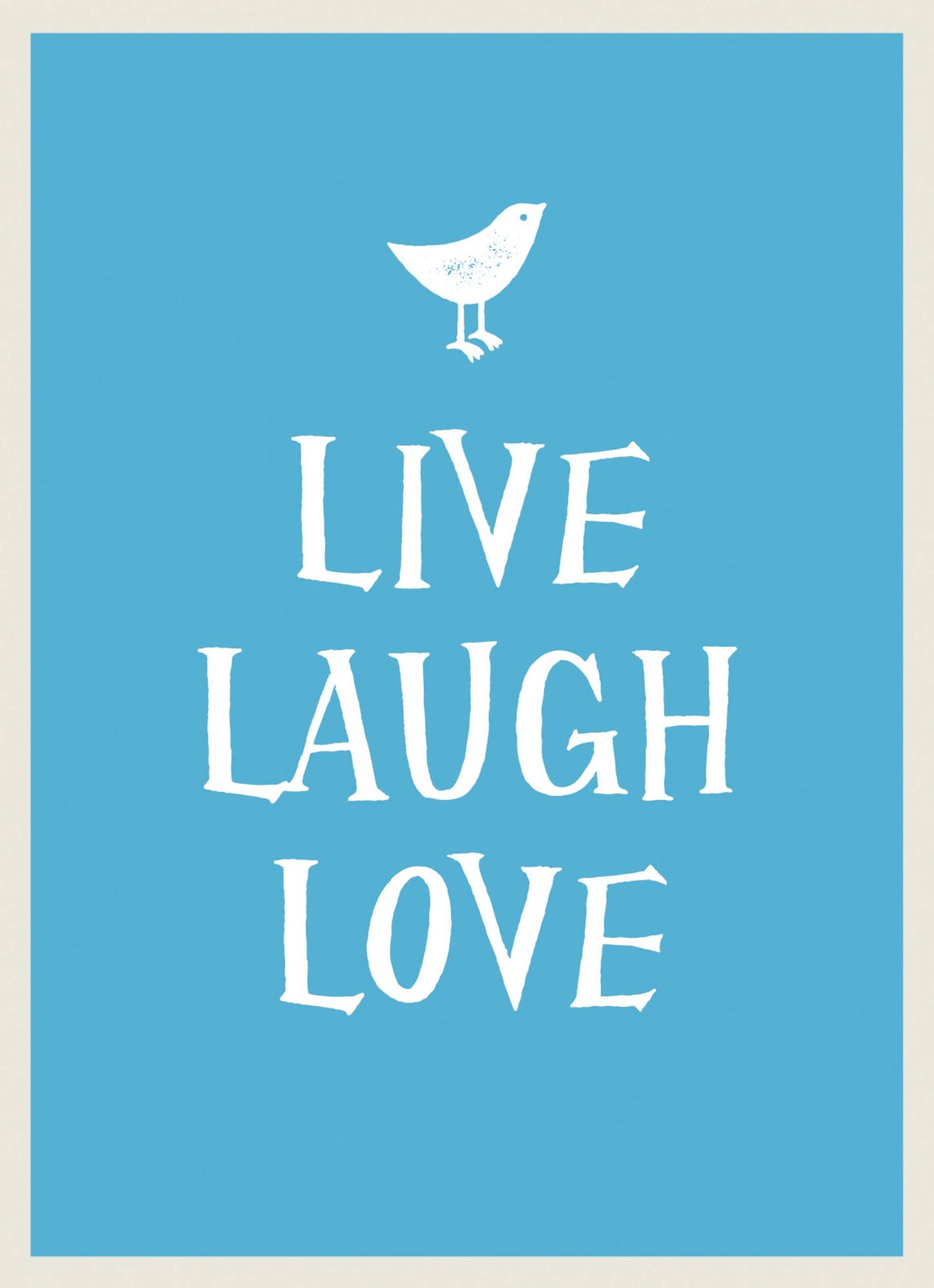 Live Laugh Love