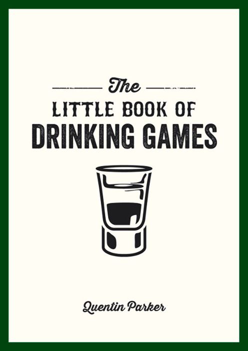 The Little Book of Drinking Games