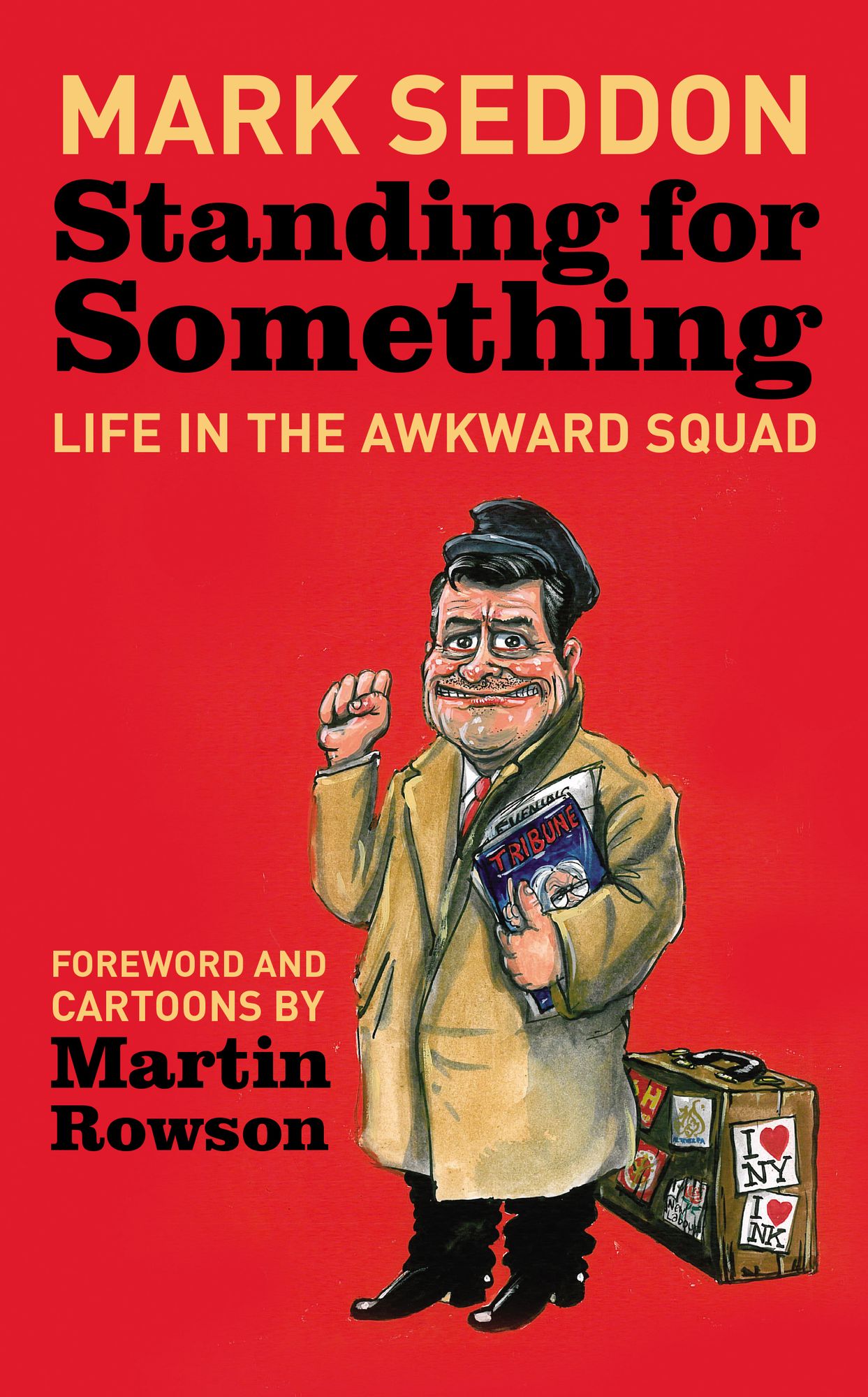 Standing for Something: Life in the Awkward Squad