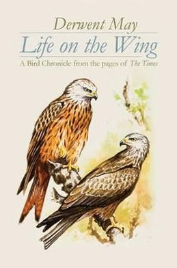 On the Wing: A Chronicle of Bird Life from the Pages of the Times