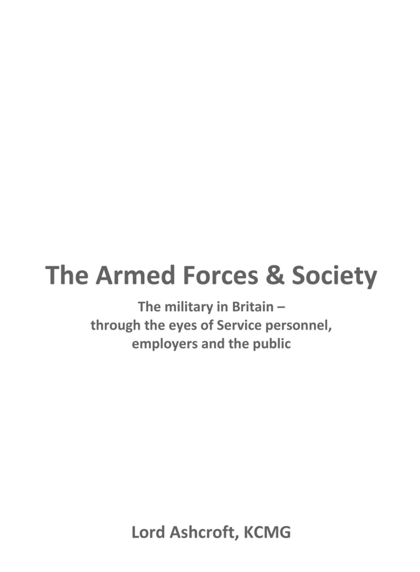 The Armed Forces and Society: The Military in Britain - through the eyes of Service personnel, employers and the public