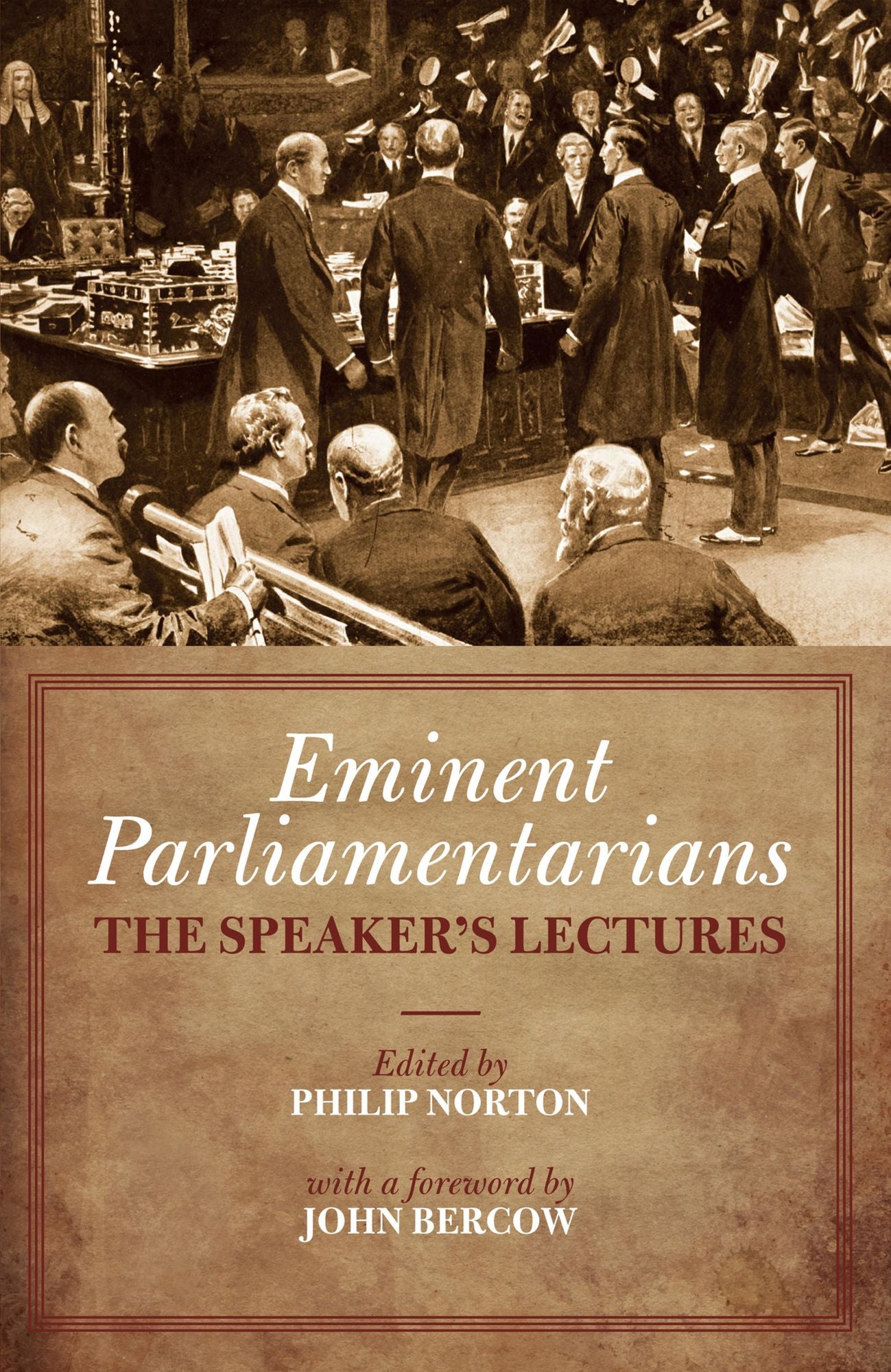 Eminent Parliamentarians: The Speaker's Lectures