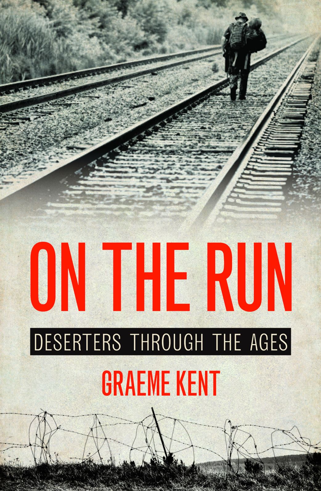 On the Run: Deserters through the Ages