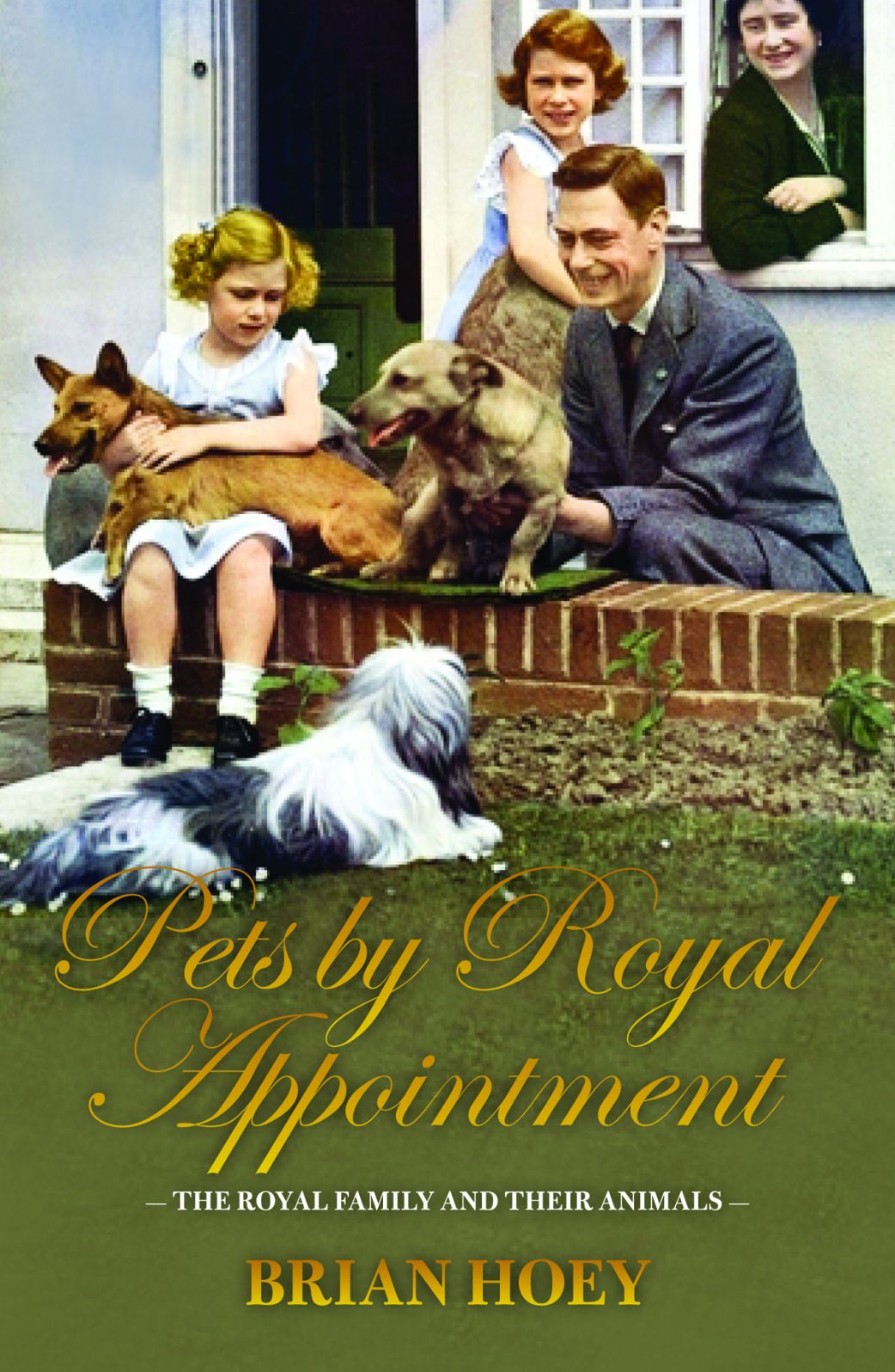 Pets by Royal Appointment: The Royal Family and their Animals