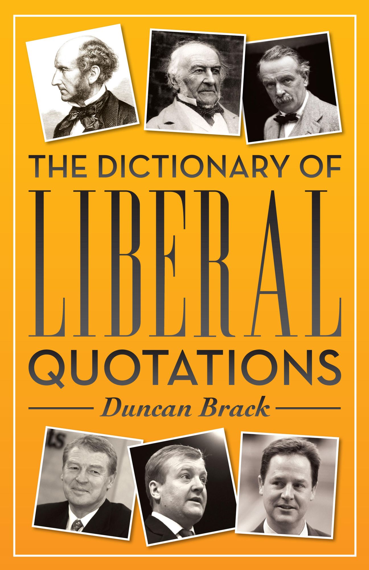 The Dictionary of Liberal Quotations
