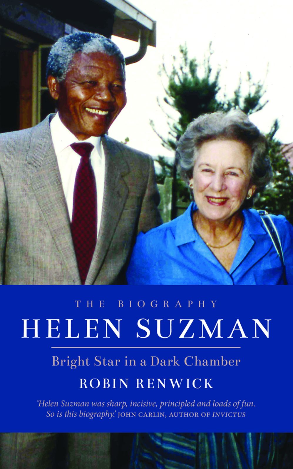 Helen Suzman: Bright Star in a Dark Chamber