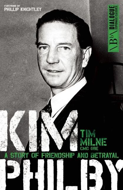 Kim Philby: A Story of Friendship and Betrayal