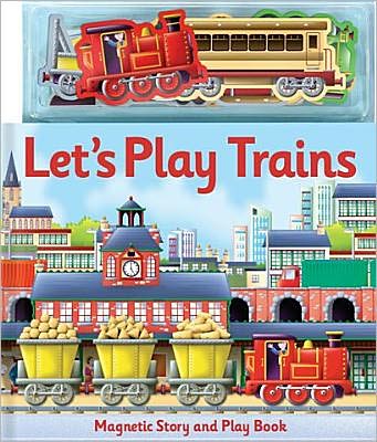 Lets Play Trains Magnetic Stor [With Magnets]