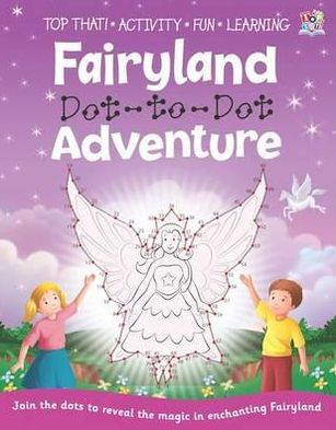Fairyland Dot-To-Dot Adventure