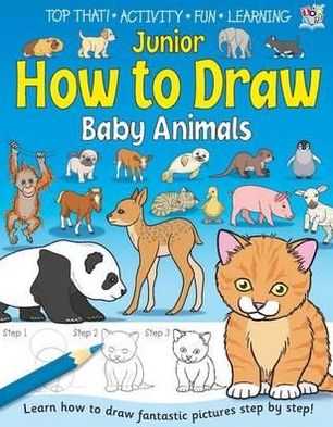 Junior How to Draw Baby Animals.