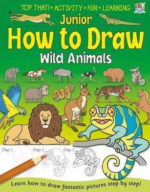 Junior How to Draw Wild Animals.