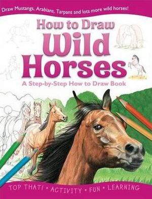 How to Draw Wild Horses.