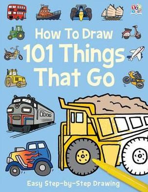 How to Draw 101 Things That Go