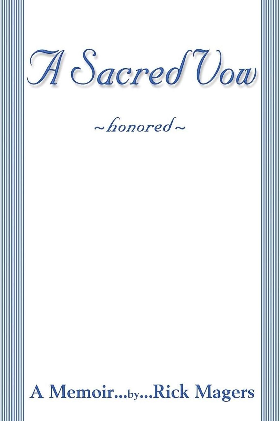 A Sacred Vow ~memoir~