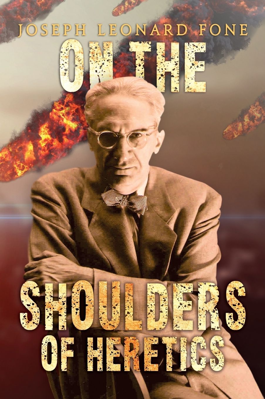 On the Shoulders of Heretics