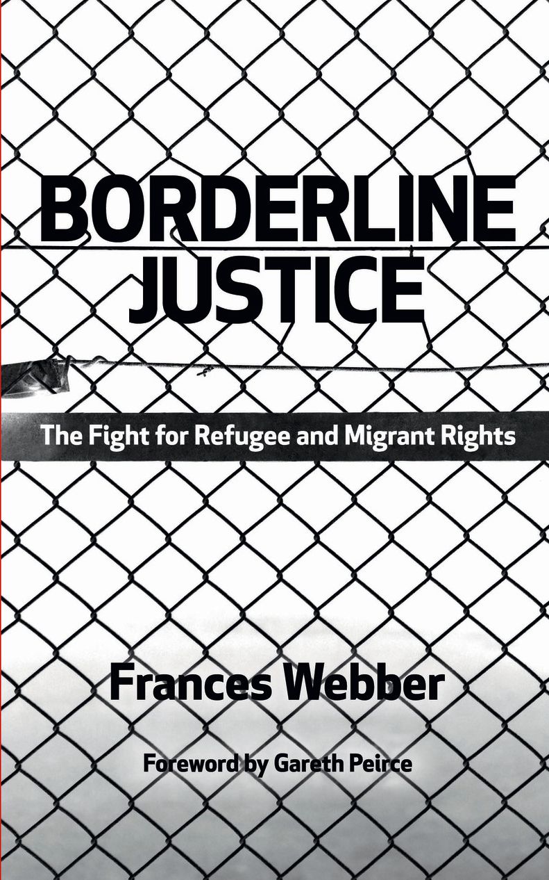 Borderline Justice: The Fight for Refugee and Migrant Rights