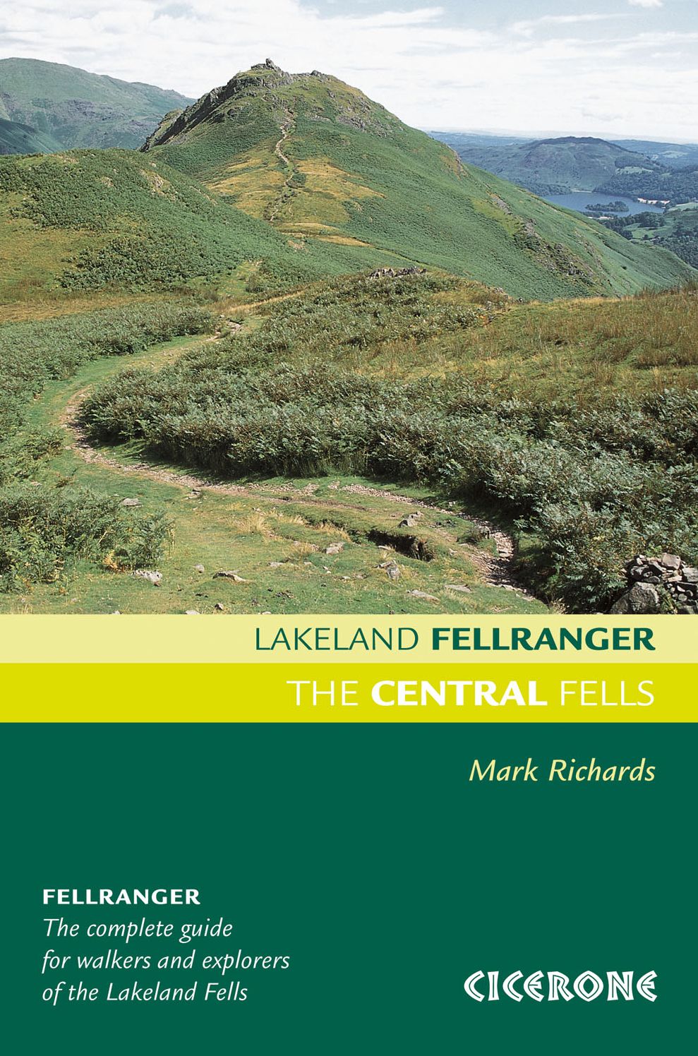 The Central Fells: Walking guide to the Lake District