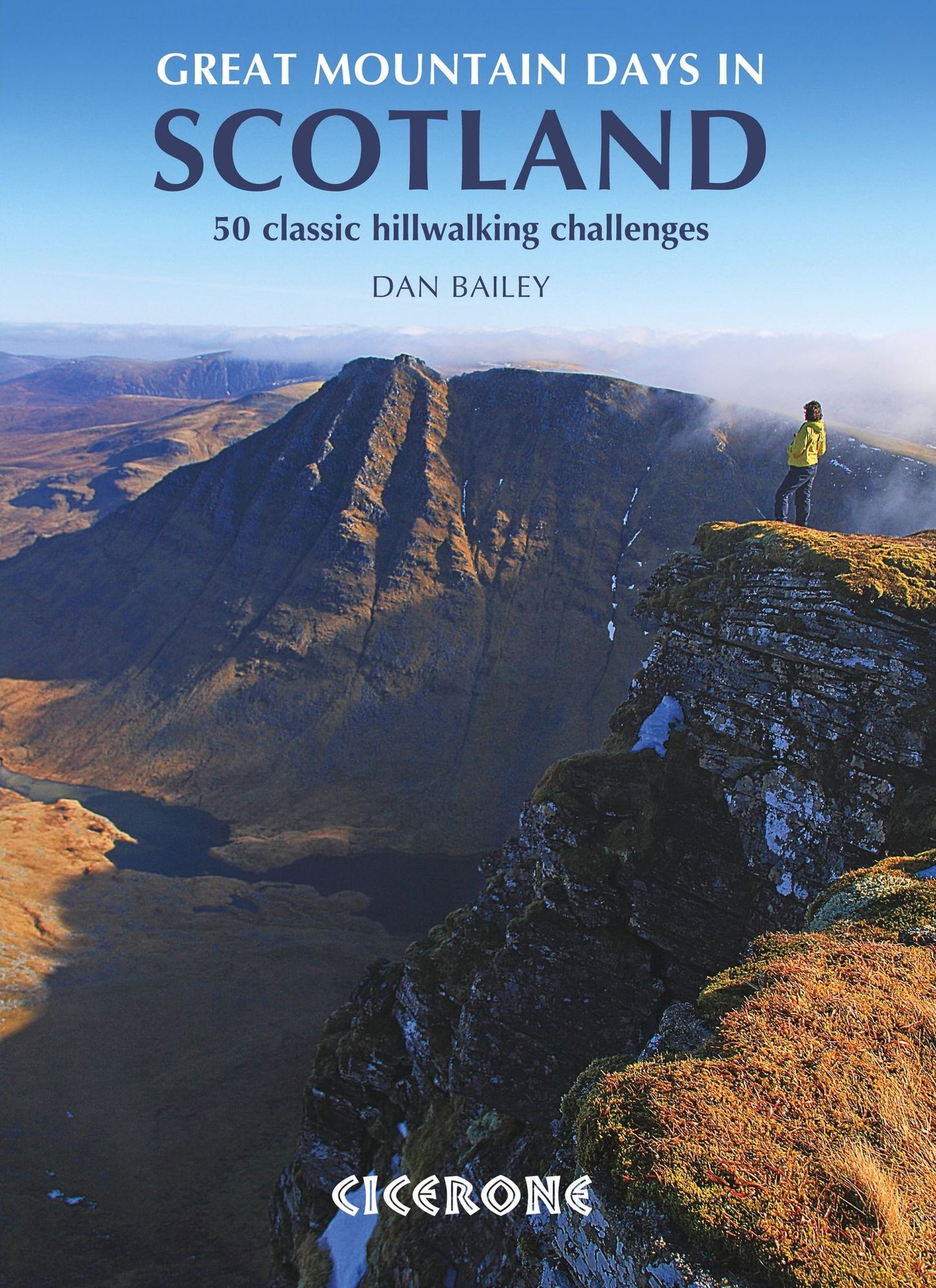 Great Mountain Days in Scotland: 50 classic hillwalking challenges