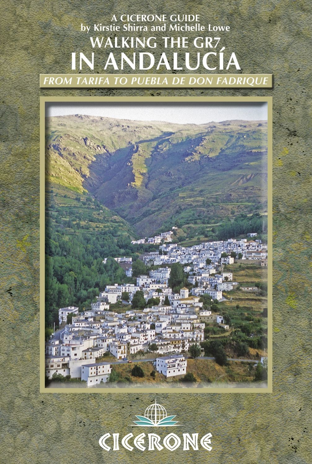Walking the GR7 in Andalucia: From Tarifa to Puebla de Don Fadrique