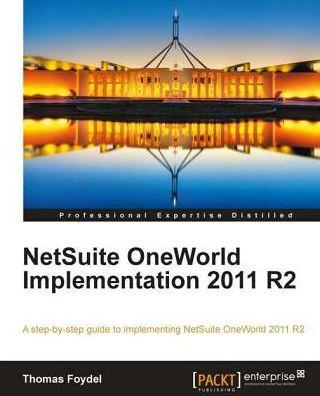 NetSuite OneWorld Implementation 2011 R2