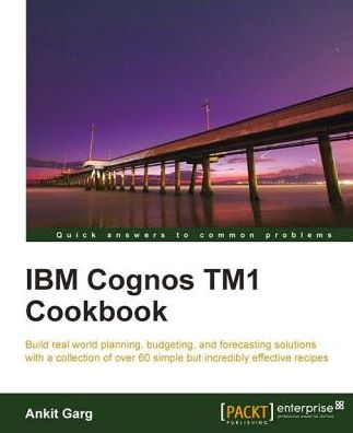 IBM Cognos TM1 Cookbook