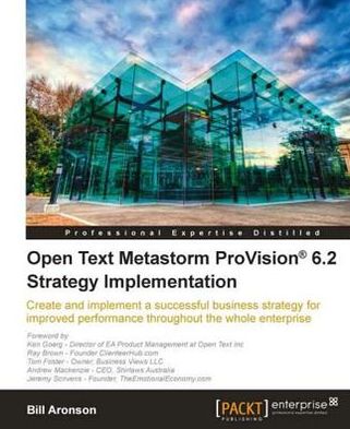 Open Text Metastorm ProVisionΠ6.2 Strategy Implementation