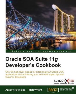 Oracle SOA Suite 11g Developer's Cookbook