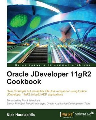 Oracle JDeveloper 11gR2 Cookbook