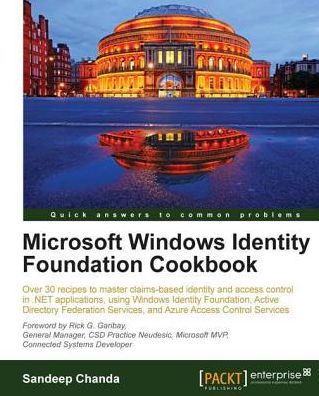 Microsoft Windows Identity Foundation Cookbook