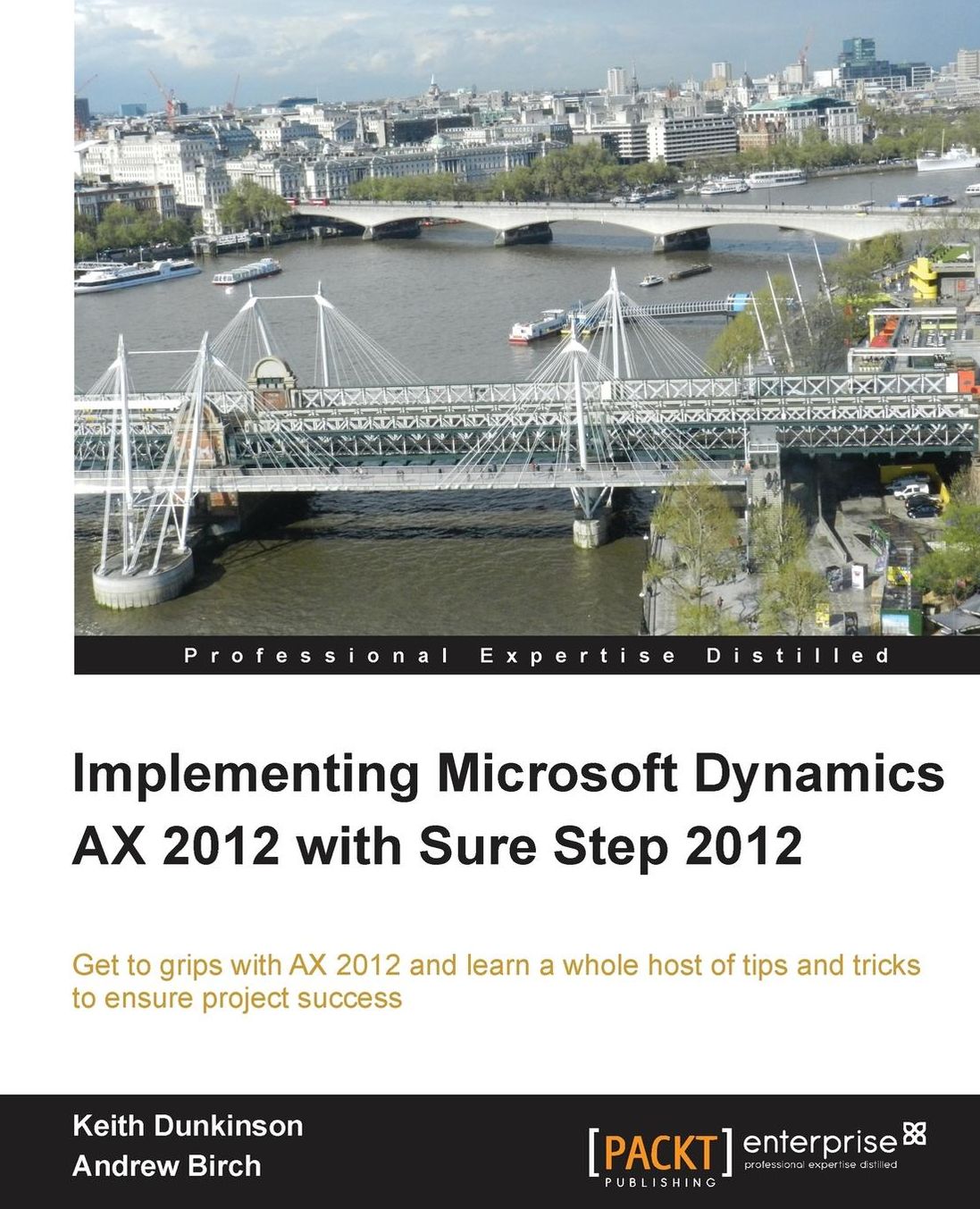 Implementing Microsoft Dynamics Ax 2012 with Sure Step 2012