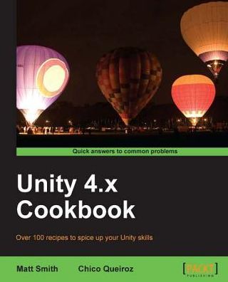 Unity 4.x Cookbook