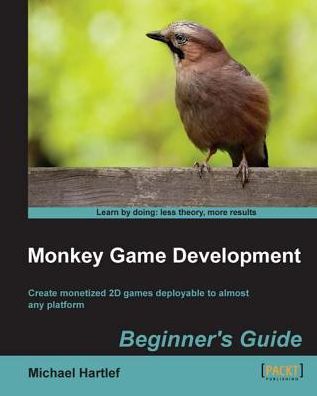 Monkey Game Development Beginner's Guide