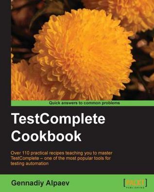 TestComplete Cookbook