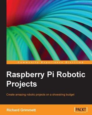 Raspberry Pi Robotic Projects