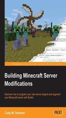 Building Minecraft Server Modifications