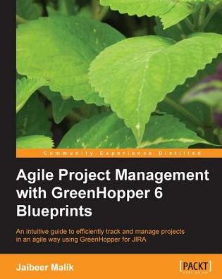 Agile Project Management with GreenHopper 6 Blueprints