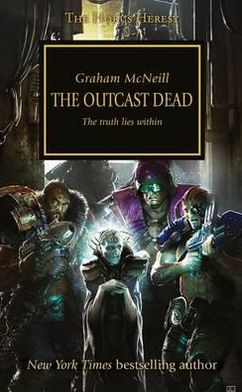 The Outcast Dead (Horus Heresy Series #17)