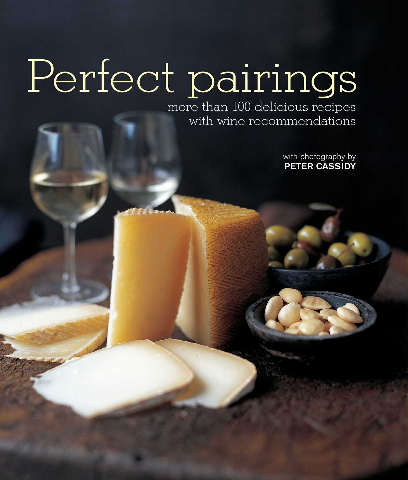 Perfect Pairings: For Food and Wine Matching