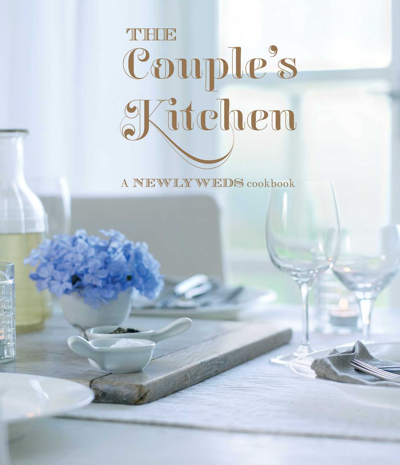 Couple's Kitchen: A Newlyweds Cookbook