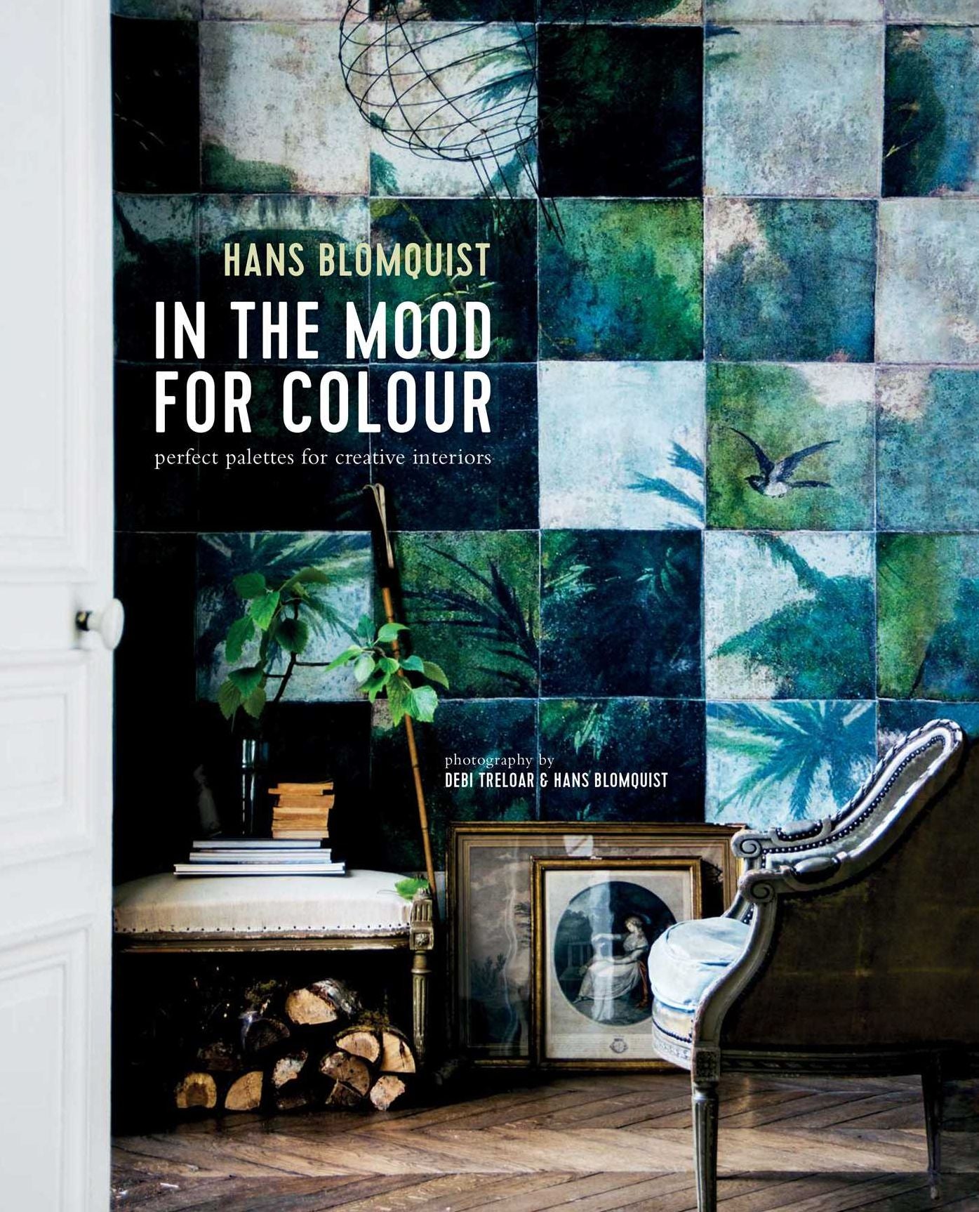 In the Mood for Colour: Perfect palettes for creative interiors