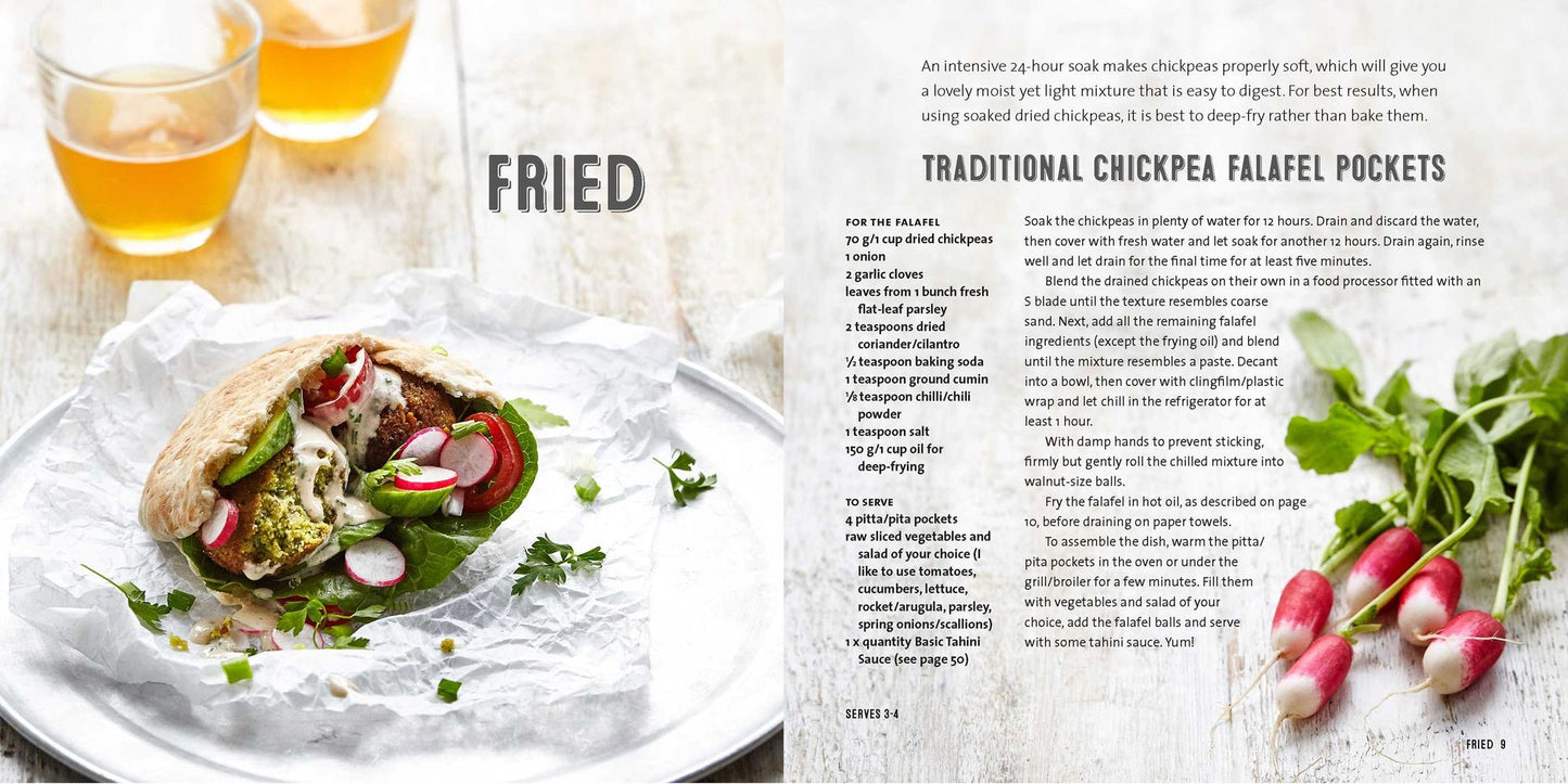 Falafel Forever: Nutritious and tasty recipes for fried, baked, raw, vegan and more!