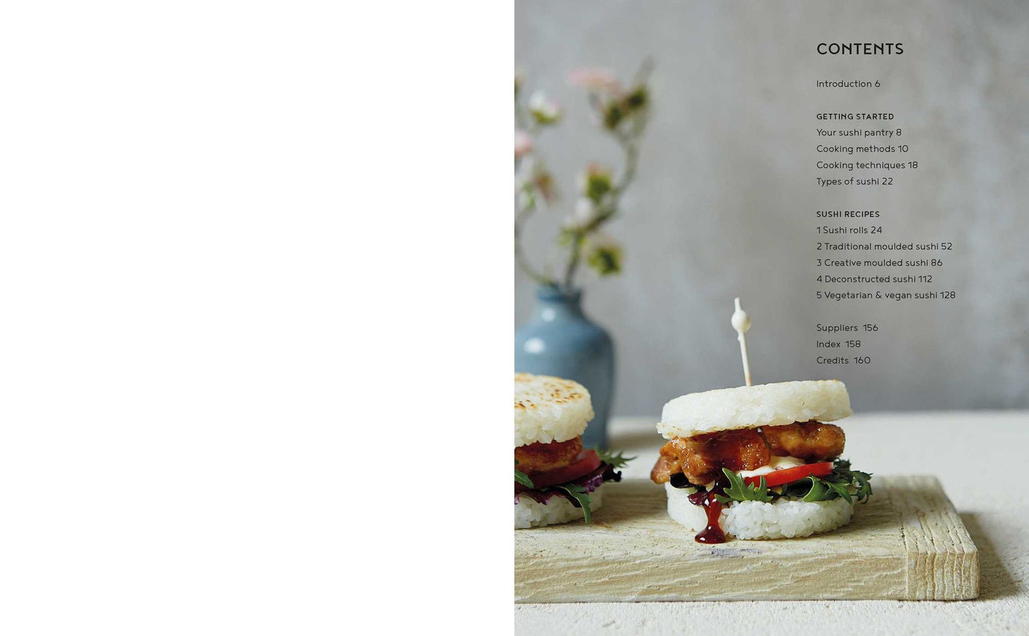 Sushi Made Simple : From Classic Wraps and Rolls to Modern Bowls and Burgers