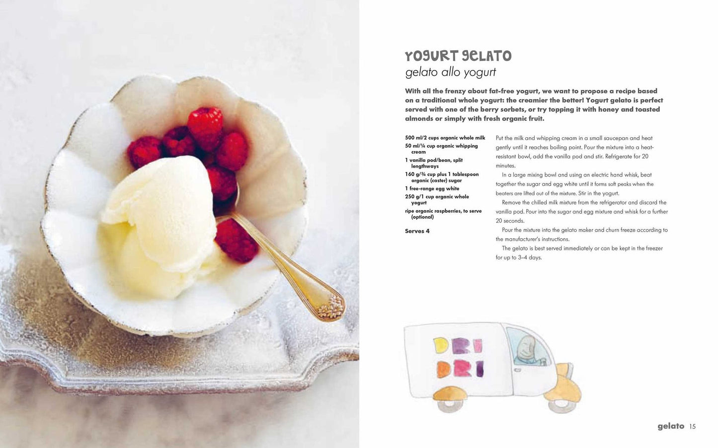 The Happy World of Dri Dri Gelato: Simple recipes for authentic Italian-style ice cream to make at home