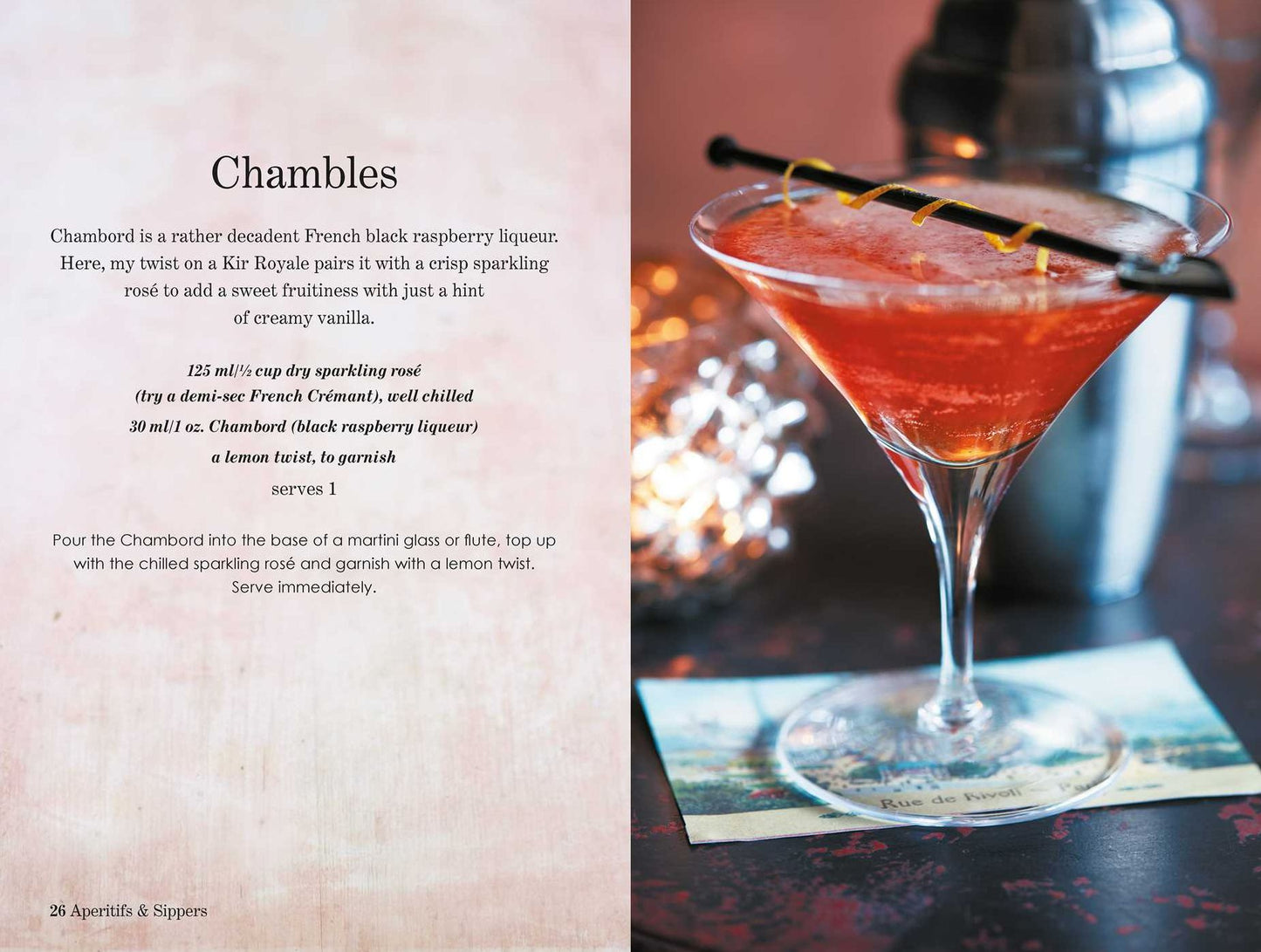 Rose Cocktails: 40 deliciously different pink-wine based drinks