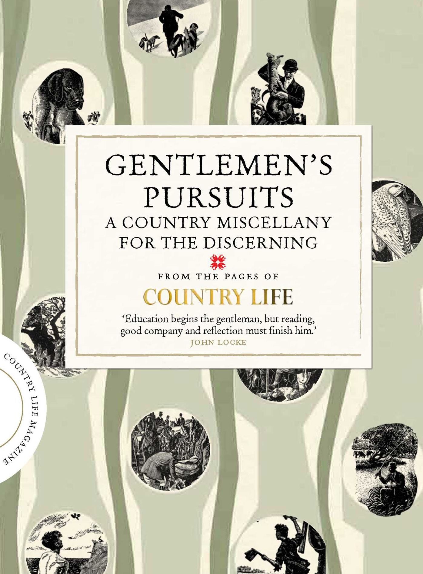Gentleman's Pursuits: A Country Miscenllany for the Discerning