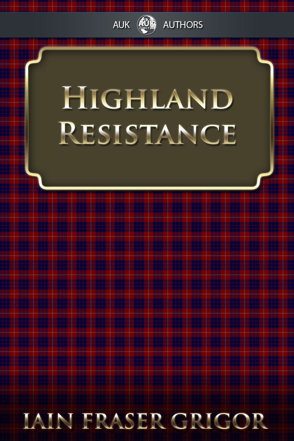 Highland Resistance: The Radical Tradition In The Scottish North