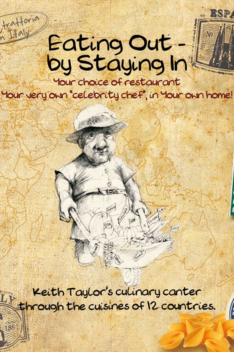 Eating Out - By Staying In: A Culinary Canter Through The Cuisines of Twelve Countries