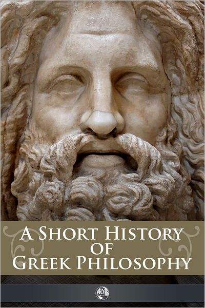 A Short History of Greek Philosophy